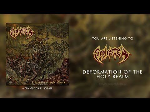 SINISTER - Deformation Of The Holy Realm (Official Single)