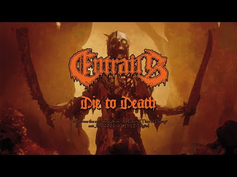 Entrails - Die to Death