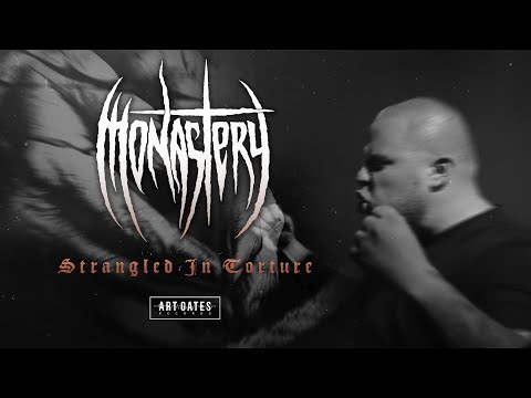 Monastery - Strangled in Torture (Official Video)