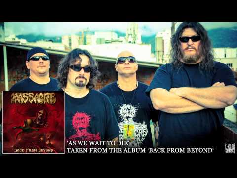 MASSACRE - As We Wait To Die (Album Track)