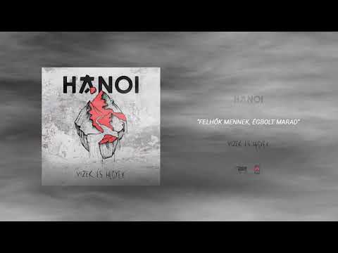 HANØI - Felhők mennek, égbolt marad