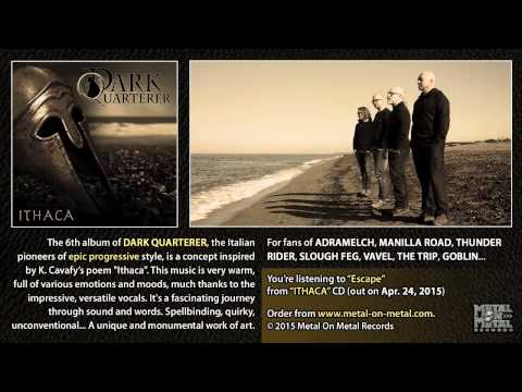 DARK QUARTERER &quot;Escape&quot; (taken from the album &quot;Ithaca&quot;)