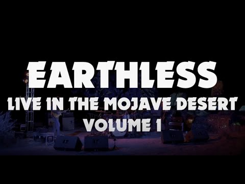 Earthless &quot;Sonic Prayer&quot; (Live in the Mojave Desert Vol. 1)