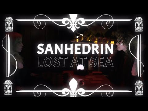 Sanhedrin - Lost at Sea (OFFICIAL VIDEO)