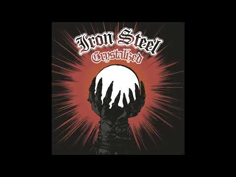 Iron Steel (Hungary) - Crystalized (Full Length) 2023