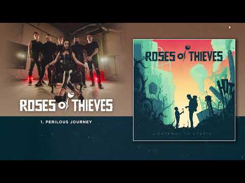 Roses of Thieves - Perilous Journey (hivatalos szöveges videó / official lyric video)