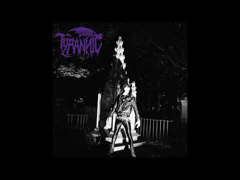 Tyrannic - Tyrannic Desolation