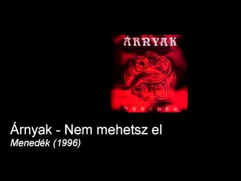 Árnyak - Nem mehetsz el