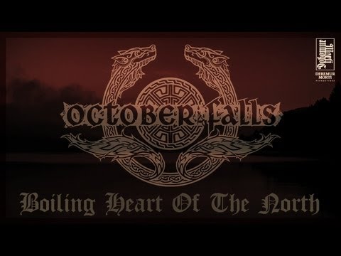 OCTOBER FALLS - Boiling Heart Of The North