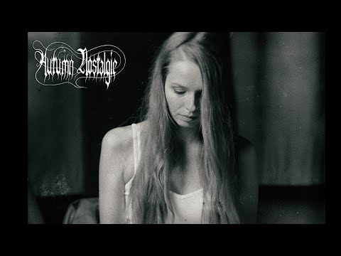 Autumn Nostalgie - Alámerülés (Track Premiere)