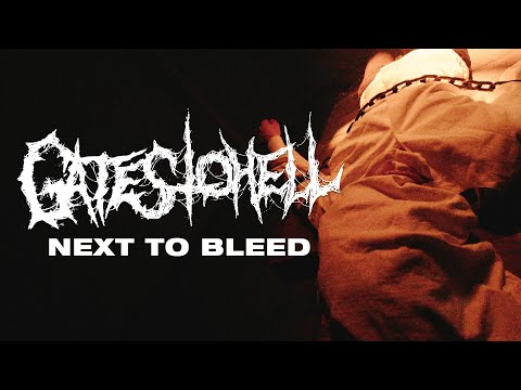 GATES TO HELL - Next To Bleed (OFFICIAL MUSIC VIDEO)