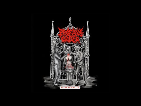 PROFANE ORDER (CANADA) - Slave Morality (FULL LENGTH) 2019