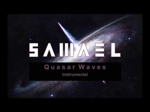 S A M A E L - Quasar Waves (instrumental)