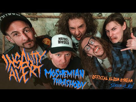 Insanity Alert - &#039;Moshemian Thrashody&#039; (Official Album Stream)