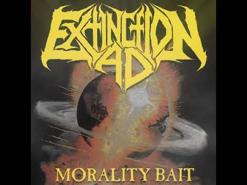 Extinction A.D. - Morality Bait (Official Stream)