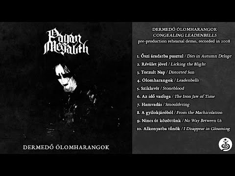 Pagan Megalith - 2022 - Dermedő ólomharangok / Congealing Leadenbells (Full Demo)