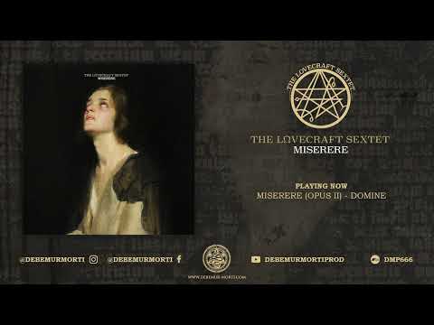 The Lovecraft Sextet - Miserere (Full Album)