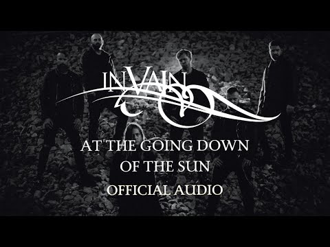 In Vain - At the Going Down of the Sun (Official Audio)