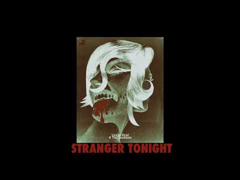 Uncle Acid &amp; the Deadbeats - Stranger Tonight (OFFICIAL)