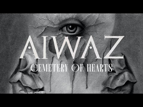 Aiwaz - Cemetary Of Hearts