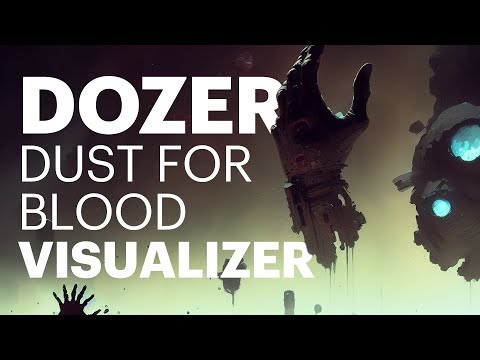 Dozer &quot;Dust For Blood&quot; Official Visualizer Video