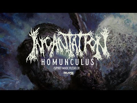 INCANTATION - Homunculus (Spirit Made Flesh) IX (Official Lyric Video)