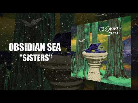 Obsidian Sea - &quot;Sisters&quot; (Visualizer Video) | Ripple Music - 2021