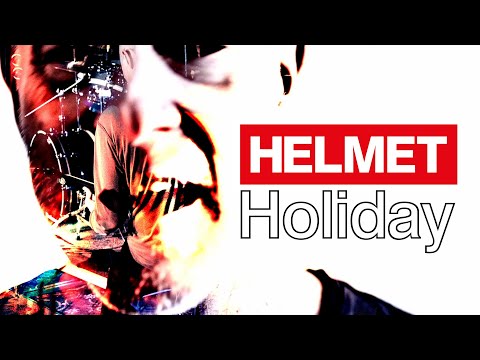 HELMET &#039;Holiday&#039; - Official Video