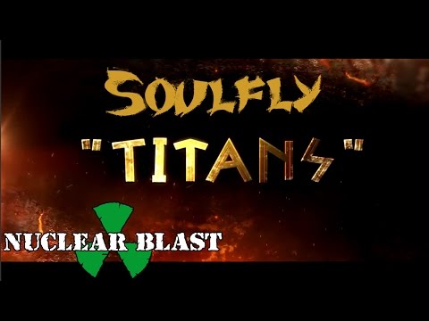 SOULFLY - Titans (OFFICIAL LYRIC VIDEO)