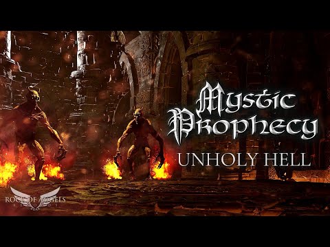 MYSTIC PROPHECY - &quot;Unholy Hell&quot; (Official Video)