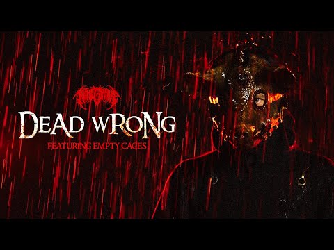 TO THE GRAVE - &quot;DEAD WRONG&quot; ft. Michael Kearney (Official Music Video)