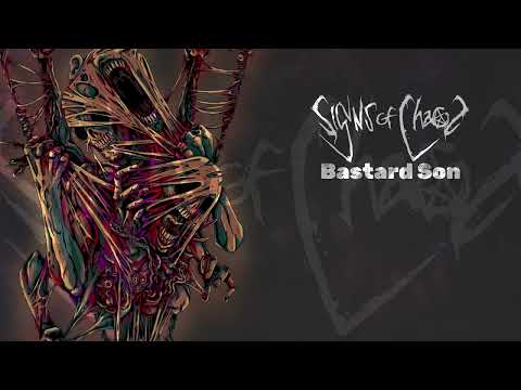 Signs of Chaos - Bastard Son Lyric Video