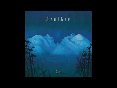 Loather - Eis (Full Album)