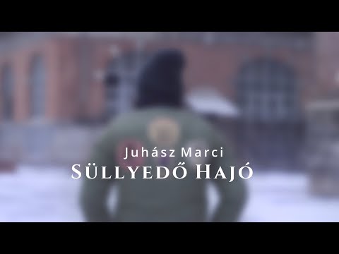 Juhász Marci: Süllyedő hajó (Hivatalos videoklip - 2021.)