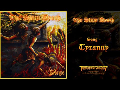 THE SLOW DEATH (Australia) - Tyranny (Death/Doom Metal) #transcendingobscurity #deathdoom