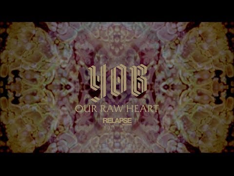 YOB - Our Raw Heart (Audio Visualizer)