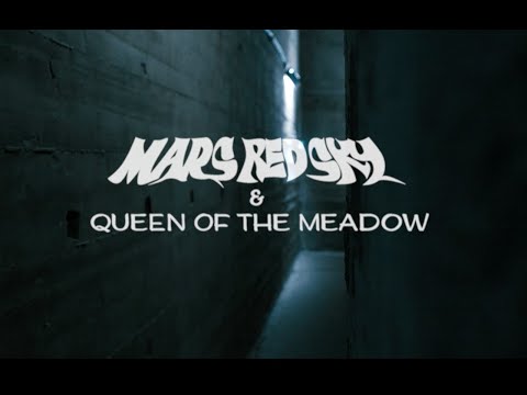 MARS RED SKY - MRS &amp; Queen Of The Meadow EP - Maps Of Inferno - 2023 - Official