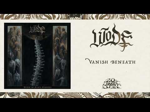 WODE - Vanish Beneath (From &#039;Burn In Many Mirrors&#039; LP, 2021)