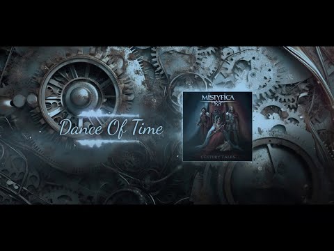 MISTYFICA - Dance Of Time (OFFICIAL LYRIC VIDEO)