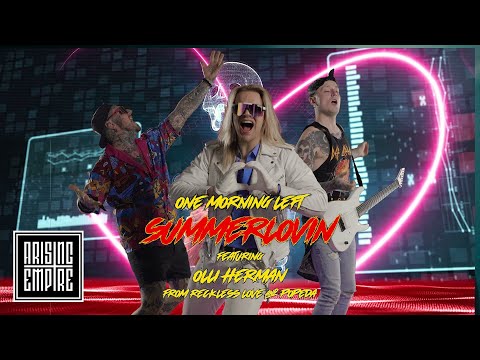 ONE MORNING LEFT - Summerlovin feat. OLLI HERMAN, RECKLESS LOVE &amp; POPEDA (OFFICIAL VIDEO)