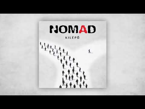 Nomad - Kilépő (Full Album)