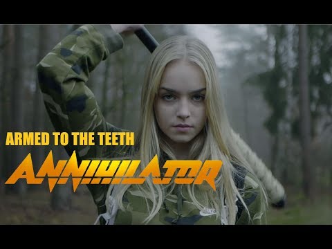 ANNIHILATOR - Armed To The Teeth (Official Video)