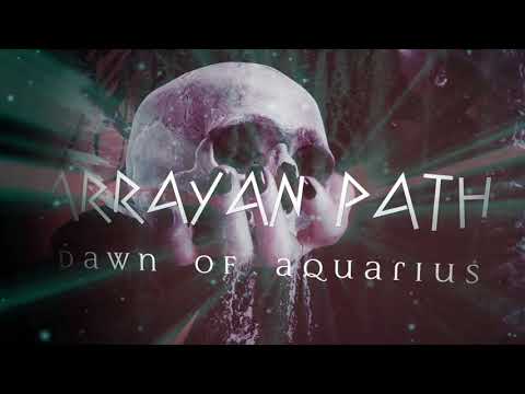 ARRAYAN PATH &quot;Dawn of Aquarius&quot; [Official Lyric Video]