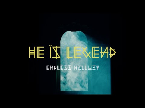 He Is Legend - Endless Hallway (Official Music Video)