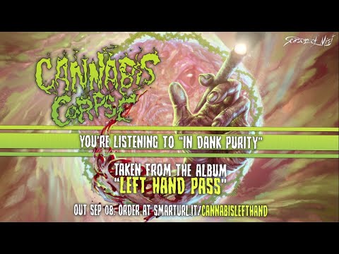 Cannabis Corpse - In Dank Purity (official premiere)