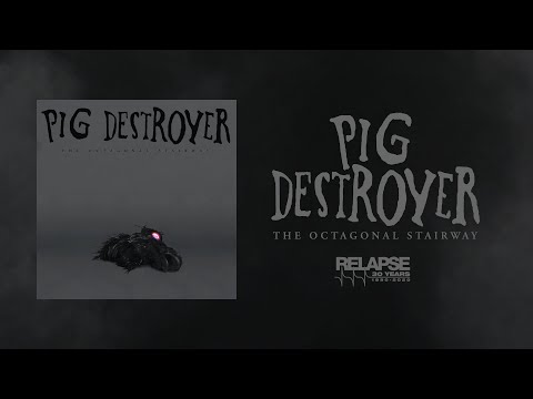 PIG DESTROYER - The Octagonal Stairway [FULL ALBUM STREAM]