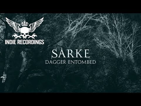 Sarke - Dagger Entombed [Official Lyric Video]