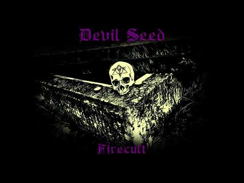 Devil Seed - Firecult (demo 2018)