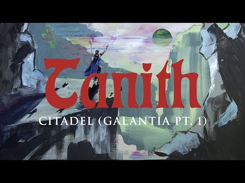 Tanith - Citadel (Galantia Pt. 1) (OFFICIAL)