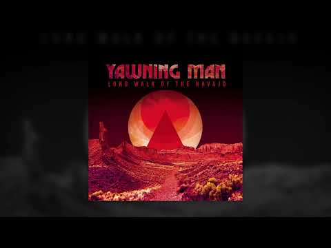 YAWNING MAN - Long Walk Of The Navajo // HEAVY PSYCH SOUNDS Records